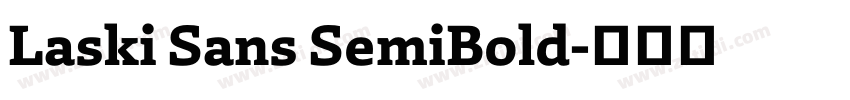 Laski Sans SemiBold字体转换 Laski Sans SemiBold字体转换